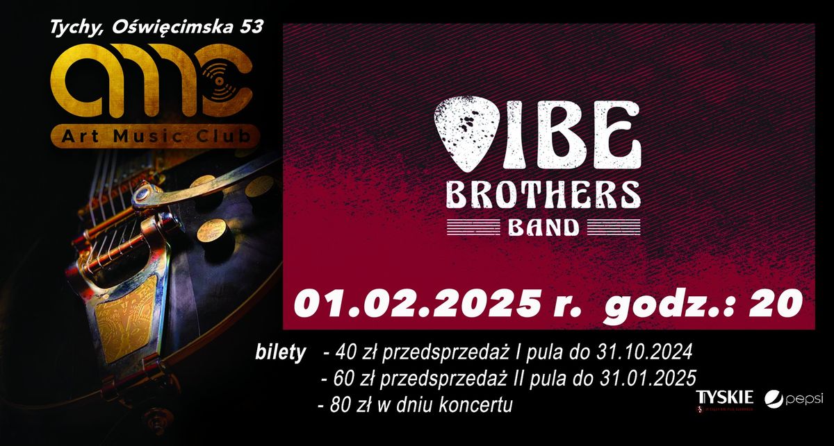 2025-02-01 VIBE BROTHERS BAND w AMC