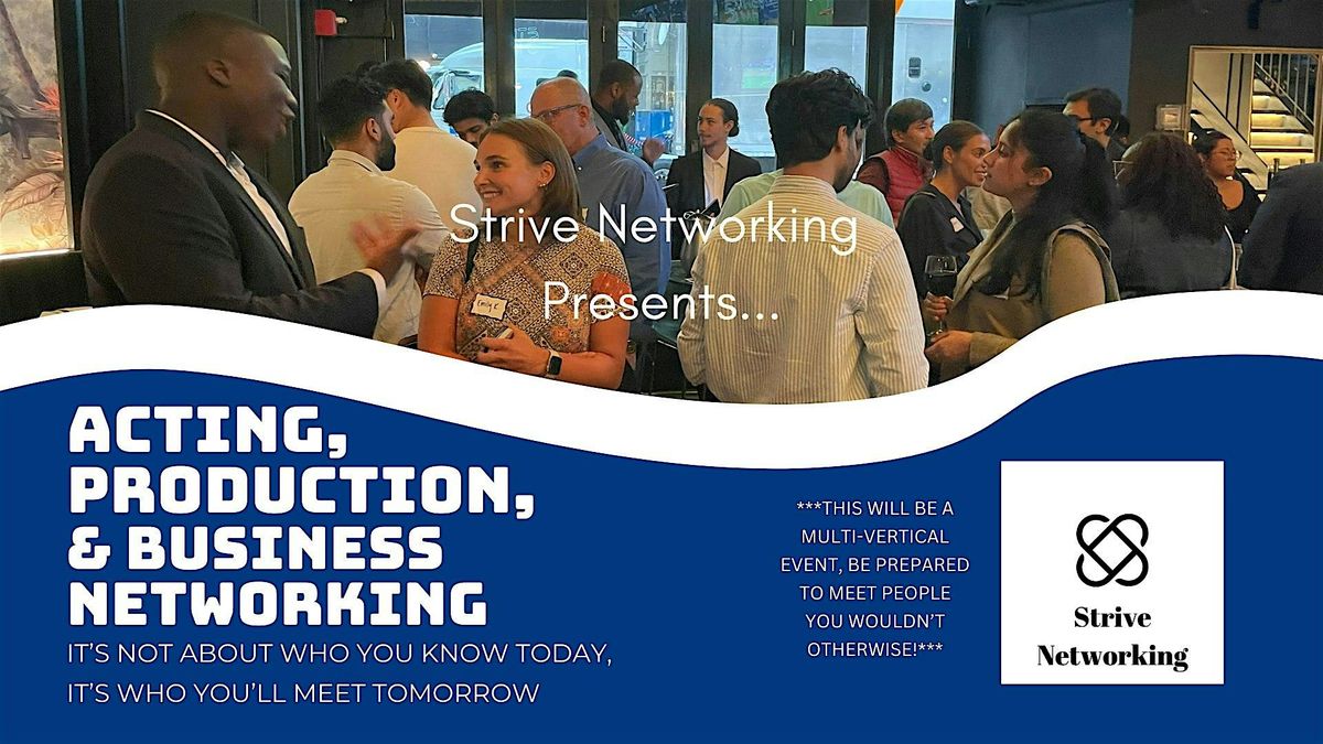 Acting, Production and Business Networking | Elevating Your Potential - DC