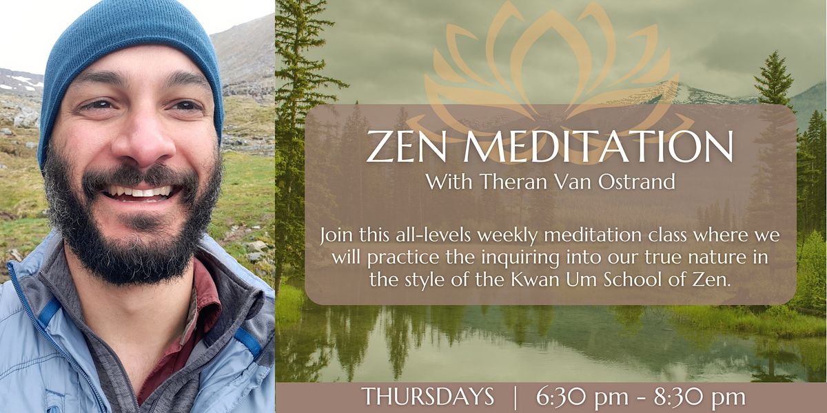 Zen Meditation with Theran Van Ostrand, 925 E 17th Ave, Denver, 16 ...