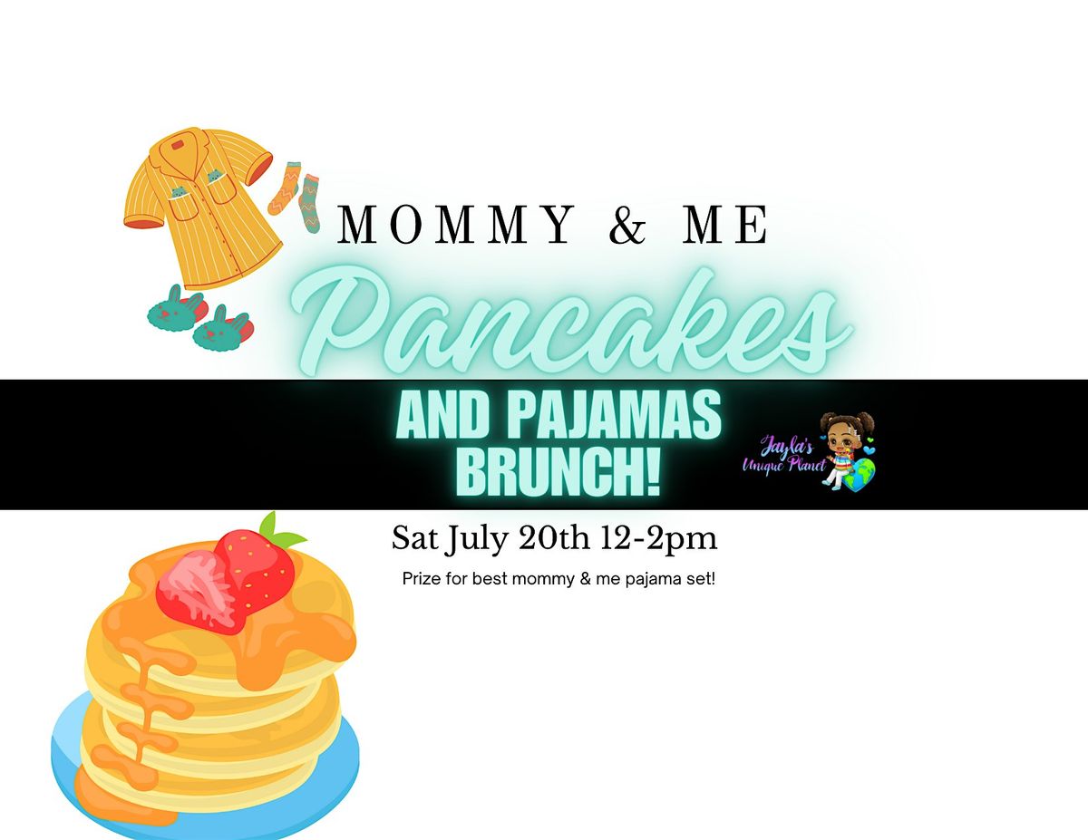 Mommy & Me Pancakes & Pajamas Brunch