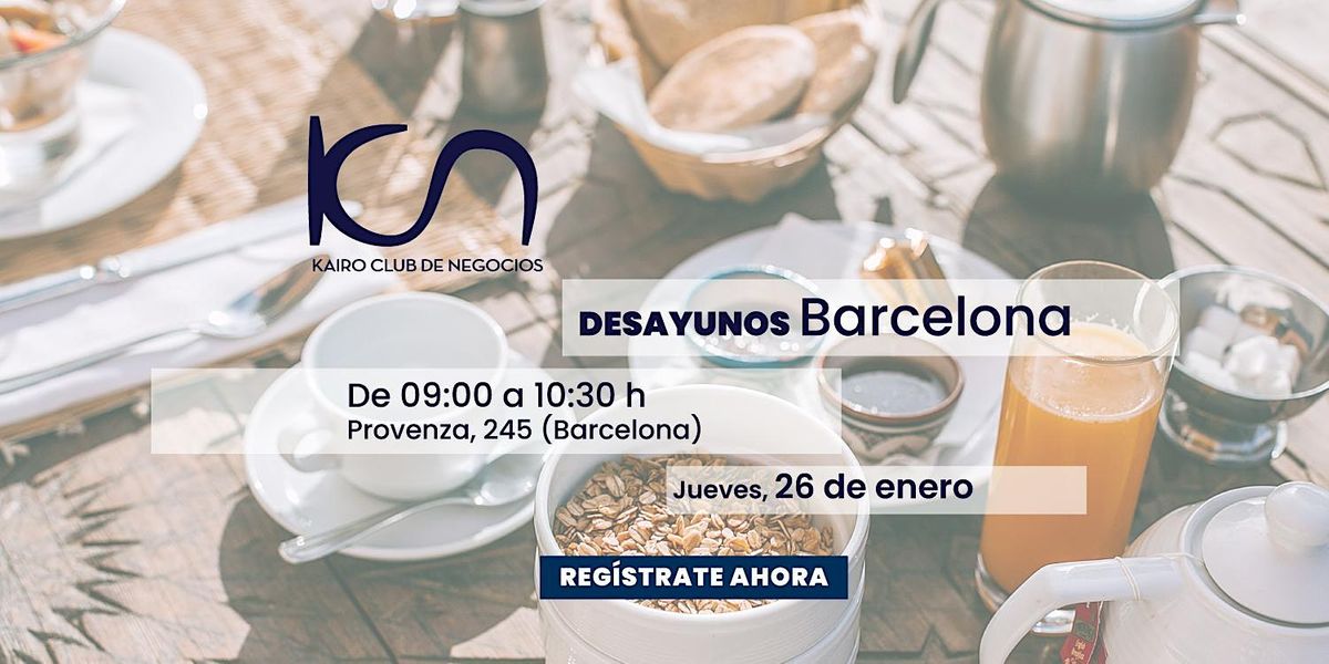 KCN Desayuno Networking Barcelona - 26 de enero