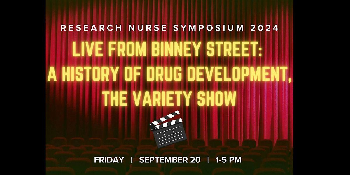 Live from Binney Street: A History of Drug Development, The Variety Show