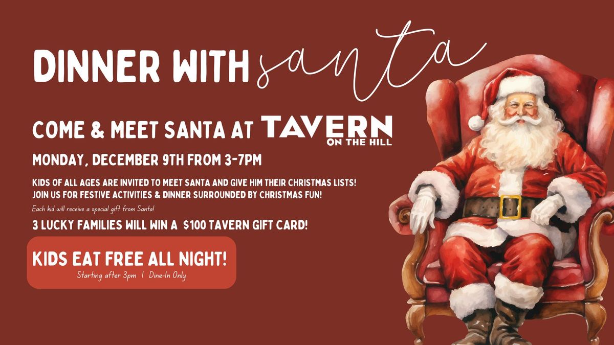 Dinner with Santa at Tavern on the Hill