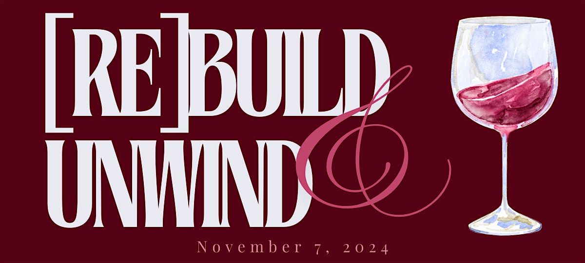 [Re]Build & Unwind