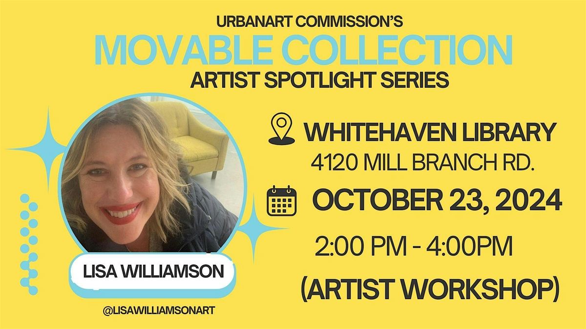 The Movable Collection: Artist Spotlight Series (Lisa Williamson)