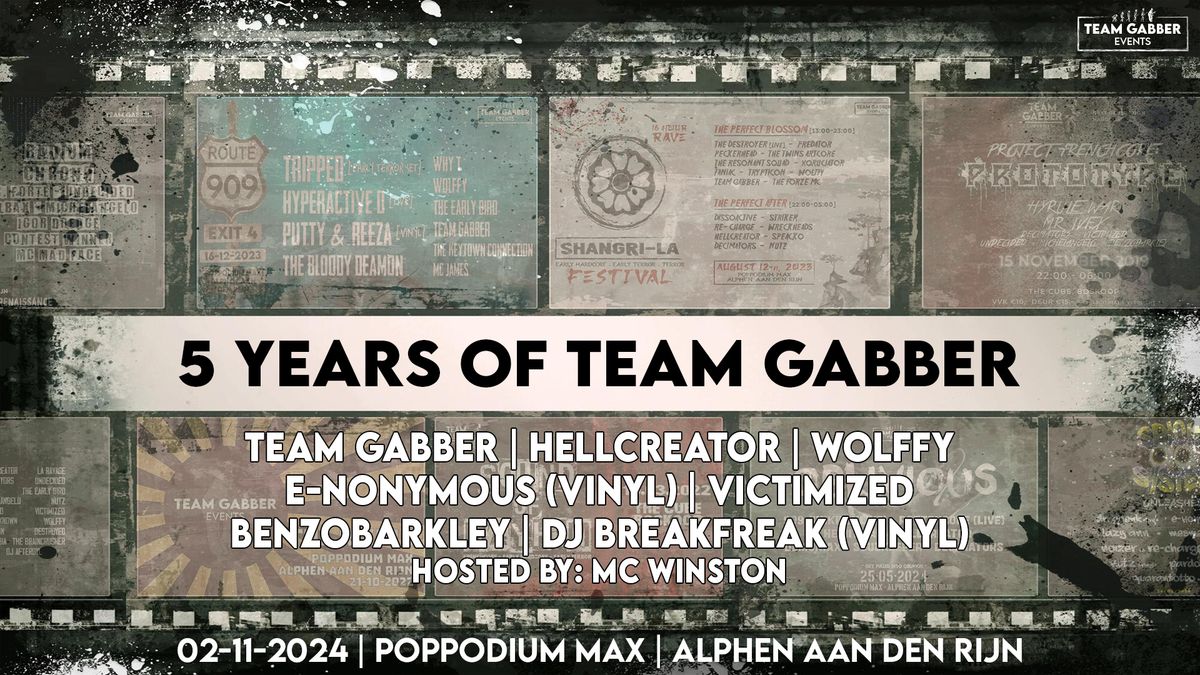 5 Years of Team Gabber