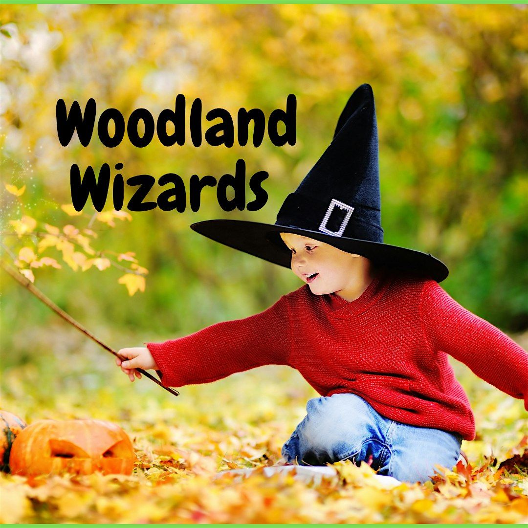 Woodland Wizards - October Half Term