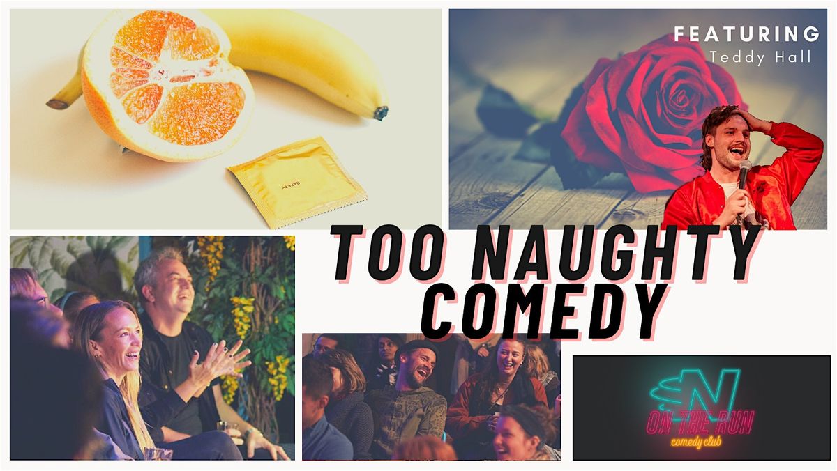 Too Naughty Comedy Z\u00dcRICH - English Comedy at ComedyHaus