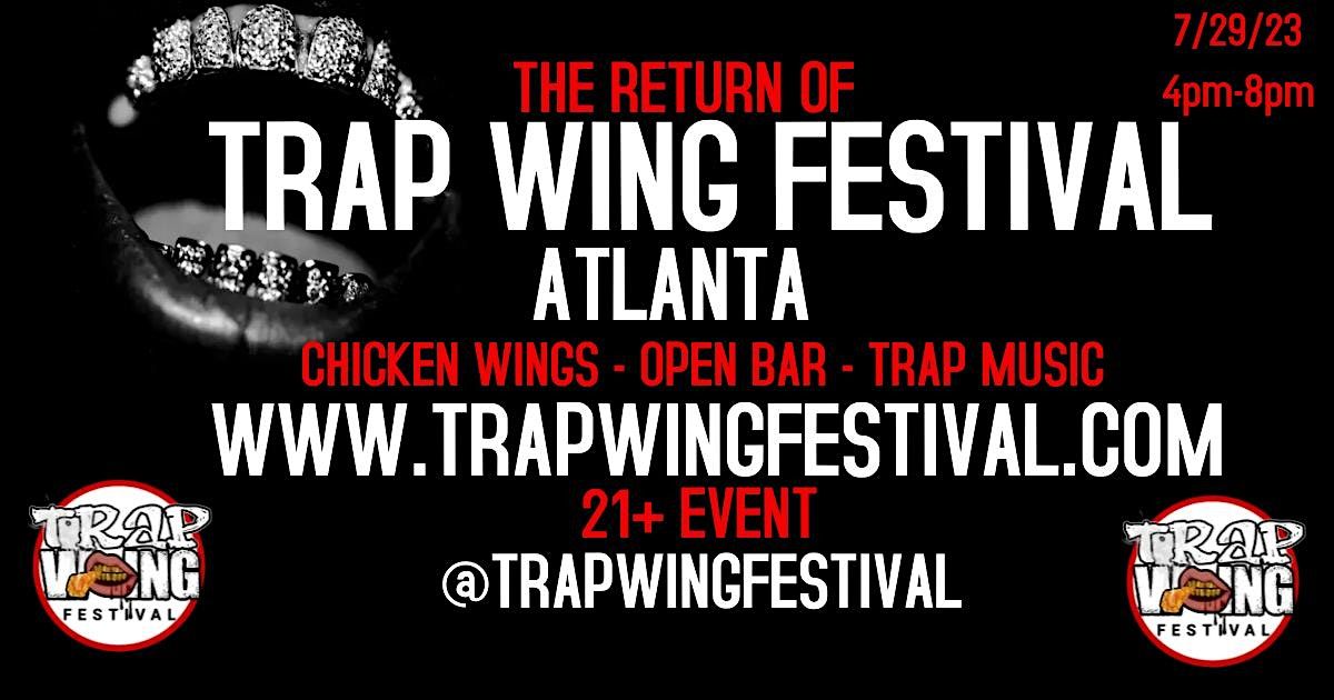 Trap Wing Fest Atl