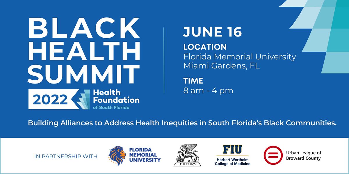 BLACK HEALTH SUMMIT 2022, Florida Memorial University, Miami Gardens