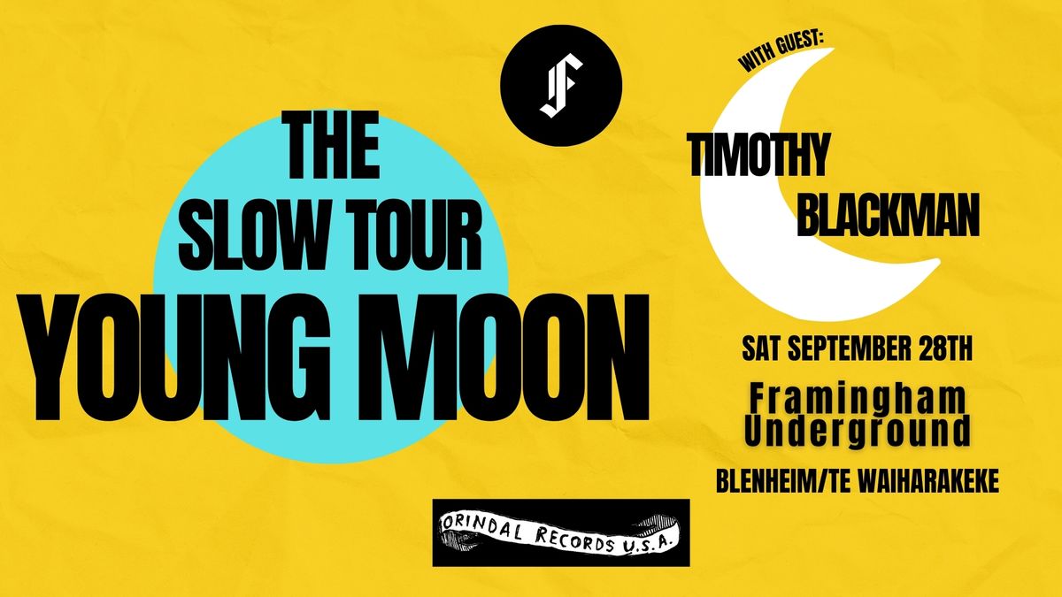 Young Moon-The Slow Tour @ Framingham Underground