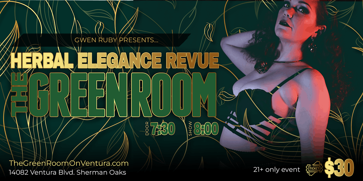 Herbal Elegance Revue \u2766 Burlesque Stage Show