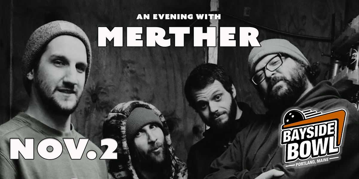 An evening with Merther