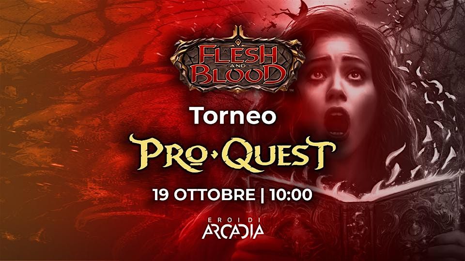 Flesh & Blood Torneo  Pro-Quest DRAFT Rosetta