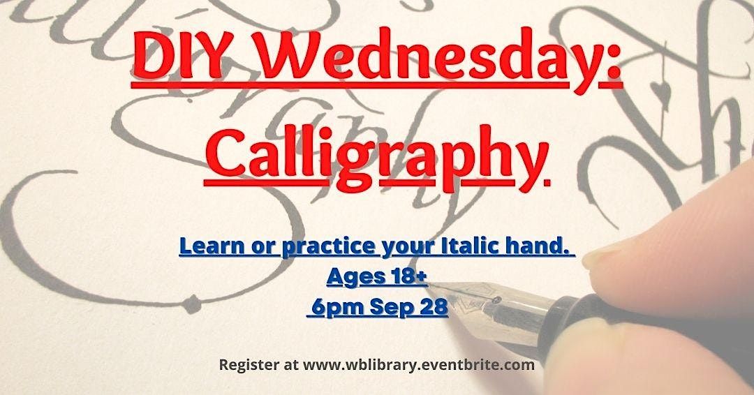 DIY Wednesday-Basic Calligraphy( Adult Program)