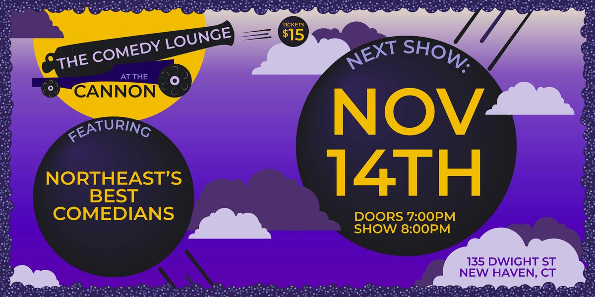 Comedy Lounge at the Cannon - November 14