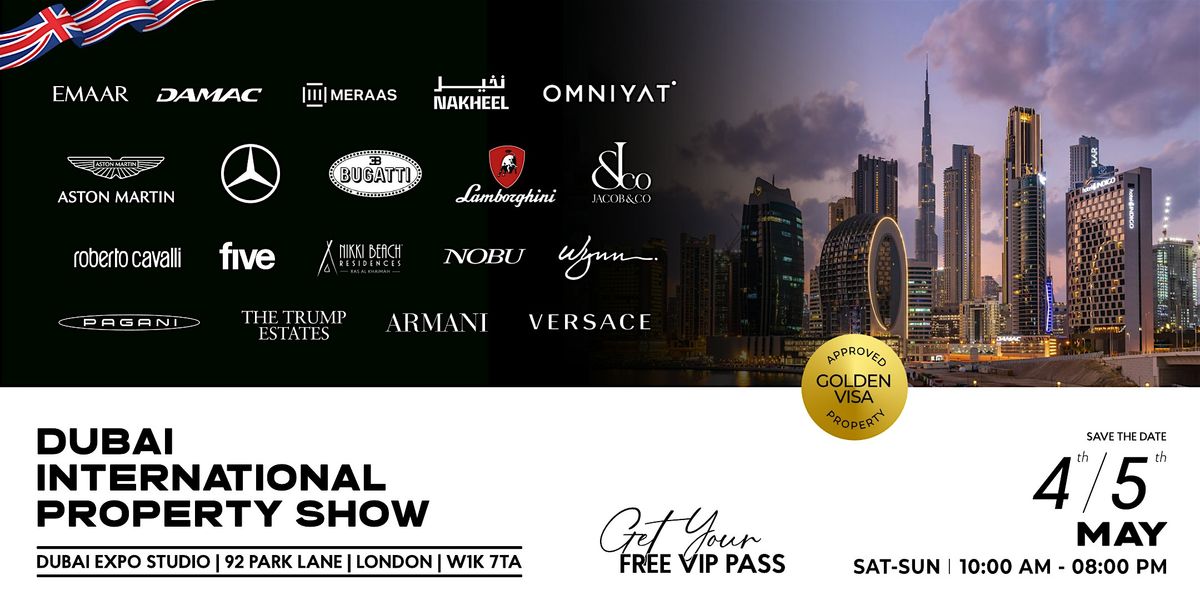 Dubai International Property Show London - 2nd Edition