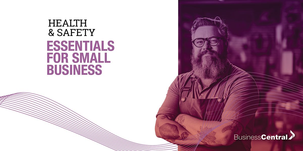 Health and Safety Essentials for Small Business