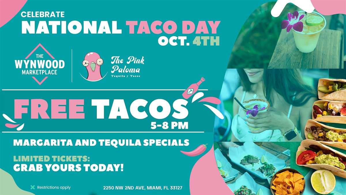 FREE Tacos to Celebrate National Taco Day at The Wynwood Marketplace!