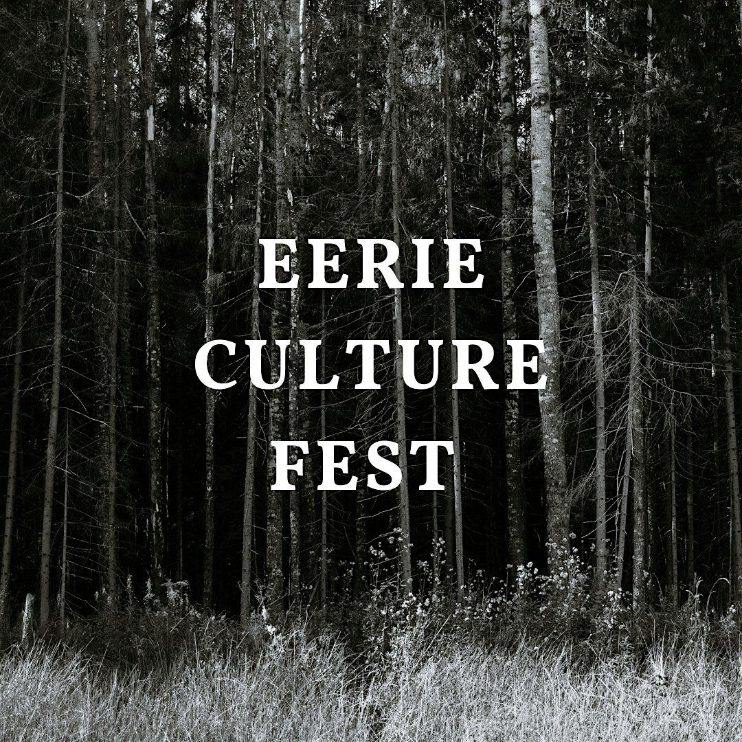 Eerie Culture Fest 1