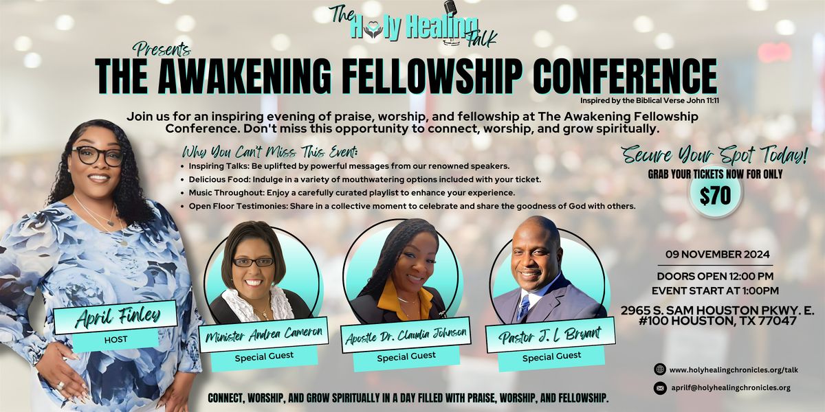 THE AWAKENING FELLOWSHIP CONFERENCE