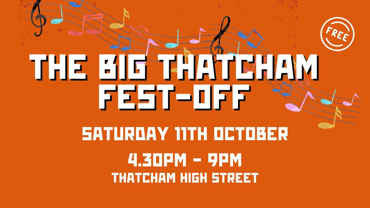 The Big Thatcham Fest Off