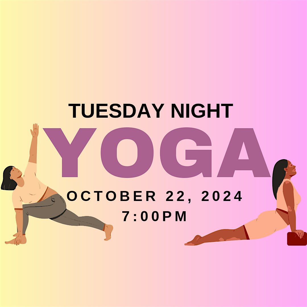 Tuesday Night Yoga Flow: Energize & Unwind