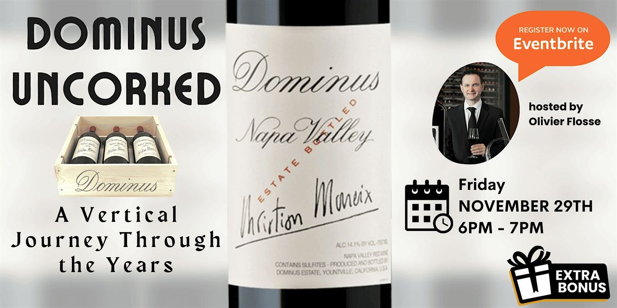 Dominus UnCorked: A Vertical Journey Through the Years