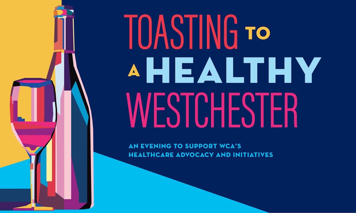 Toasting to a Healthy Westchester