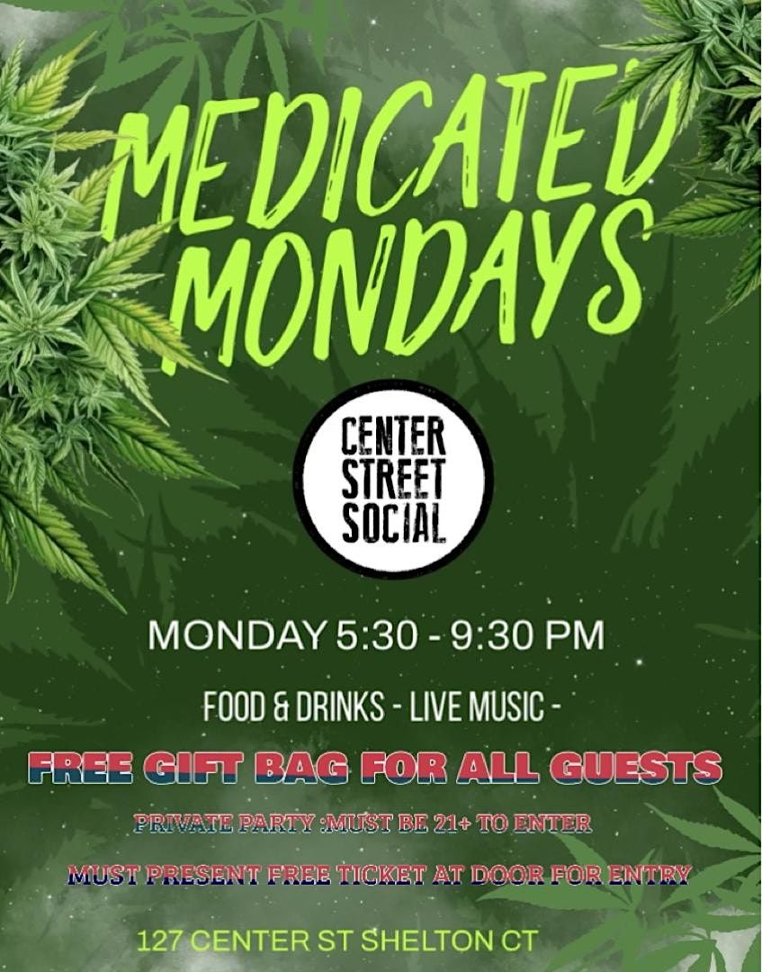 Medicated Mondays
