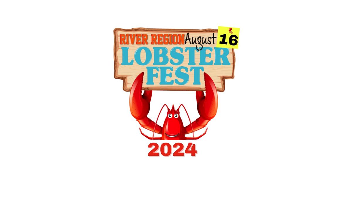 River Region Lobster Fest 2024