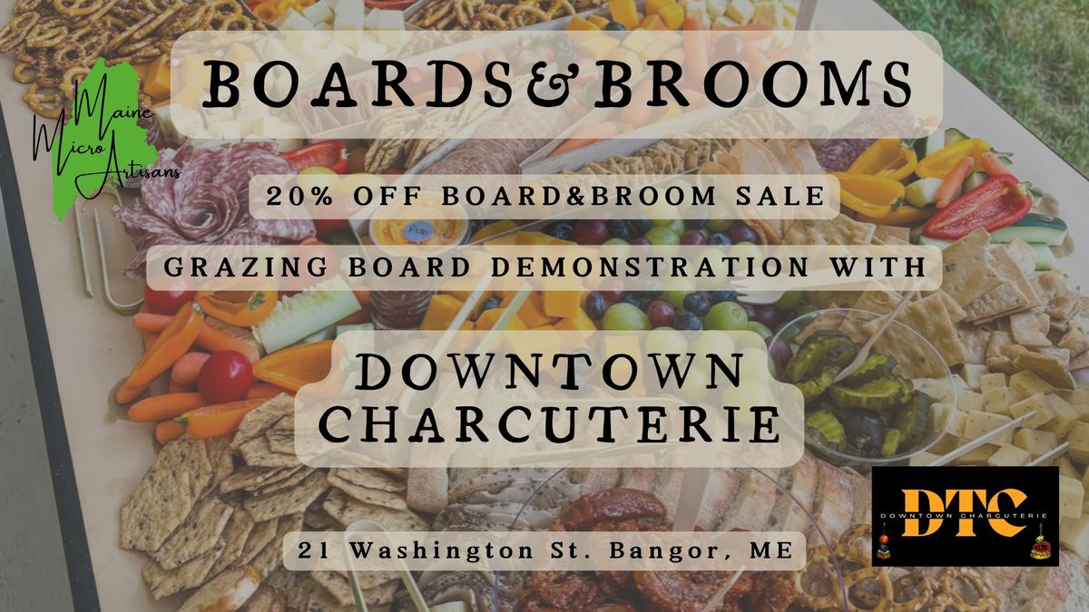 Boards&Brooms w\/ Downtown Charcuterie