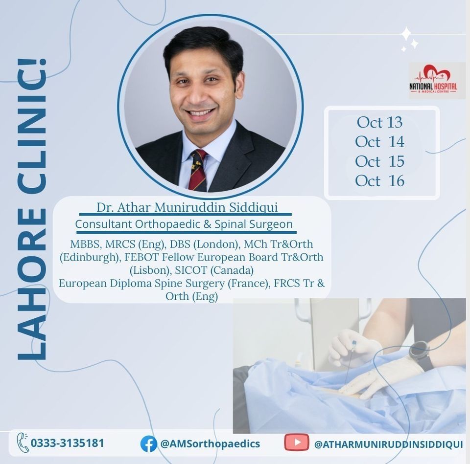 Dr Athar M Siddiqui's upcoming Lahore Clinic at National Hospital DHA Lahore starting from OCT 13th