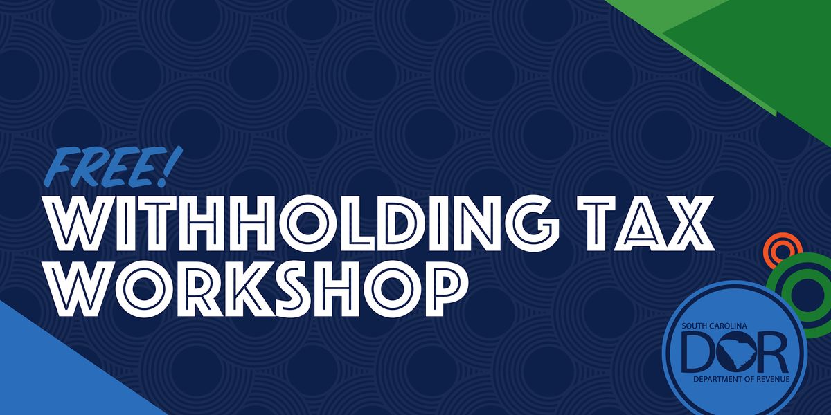 (In-Person) Withholding Tax Workshop