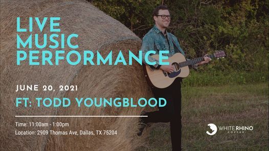 Todd Youngblood LIVE at White Rhino Uptown