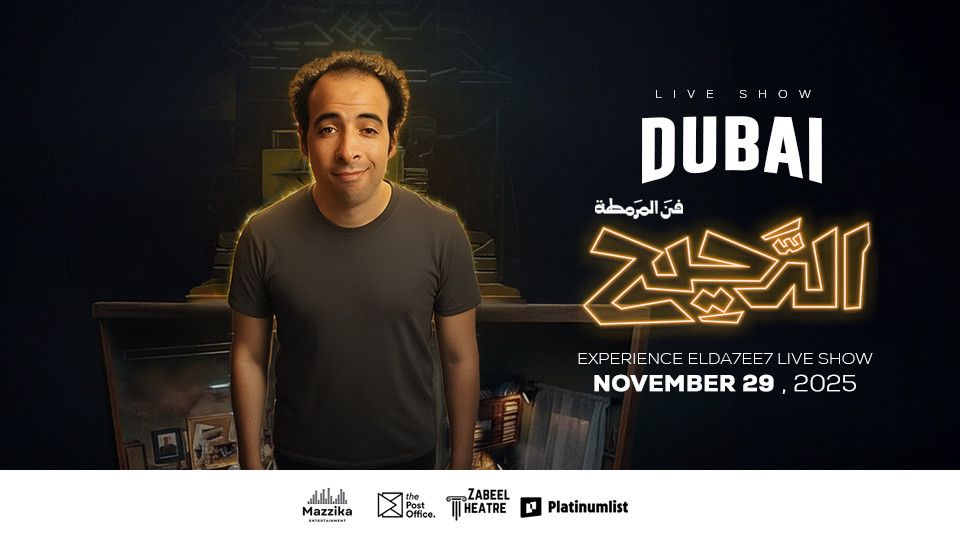 El Daheeh Live at Zabeel Theatre in Dubai