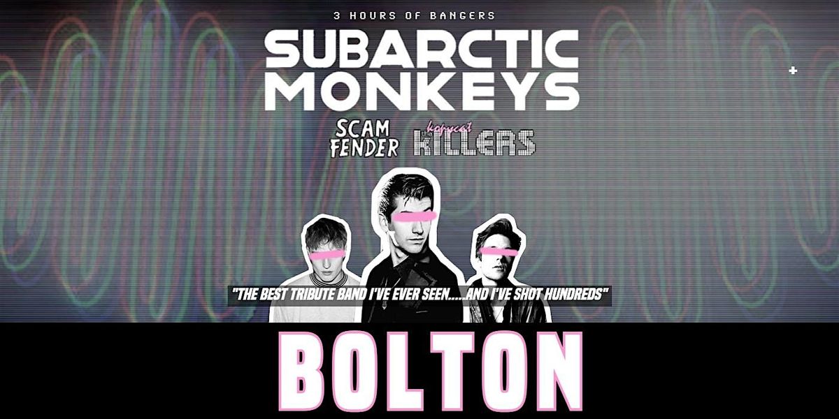 Bolton -  Arctic Monkeys Tribute Band - November 15th -  Element 51