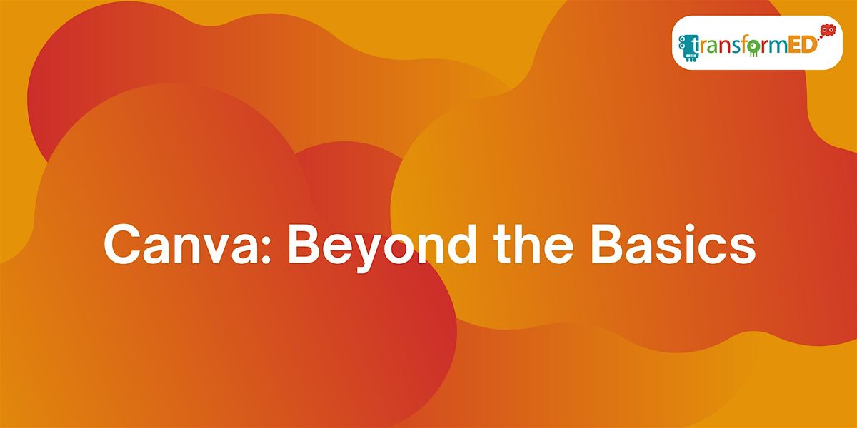 Canva: Beyond the Basics