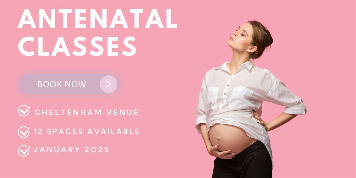 Antenatal group course in January- Cheltenham