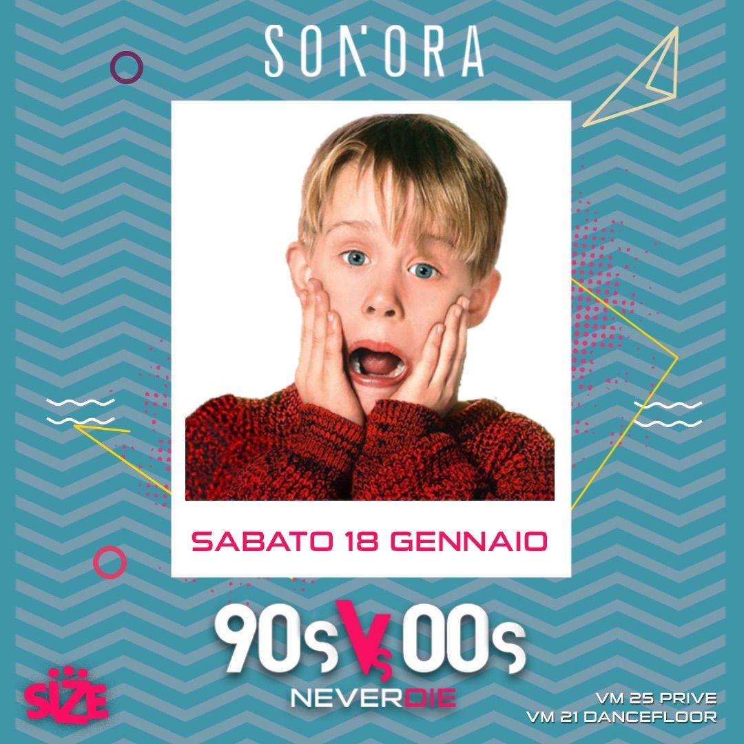 90s vs 2000s Never Die \u2022 Sonora Club