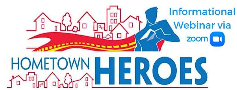 Hometown Heroes Informational Session