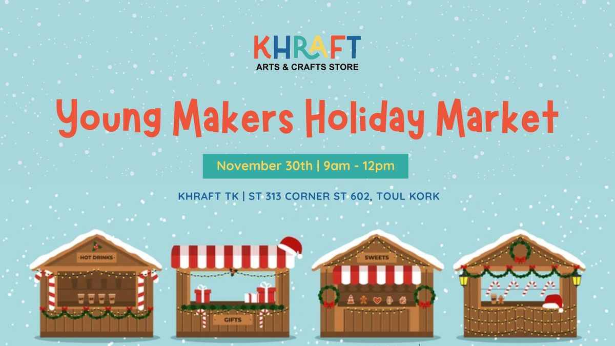 Young Makers Holiday Market 