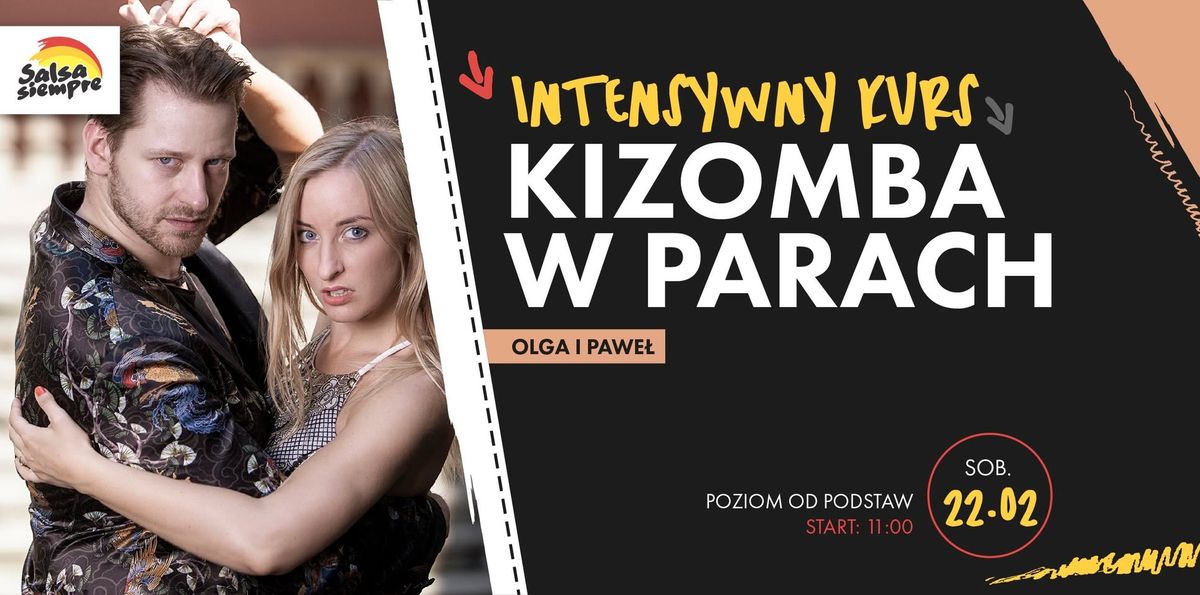 Intensywny kurs! KIZOMBA OD PODSTAW! 