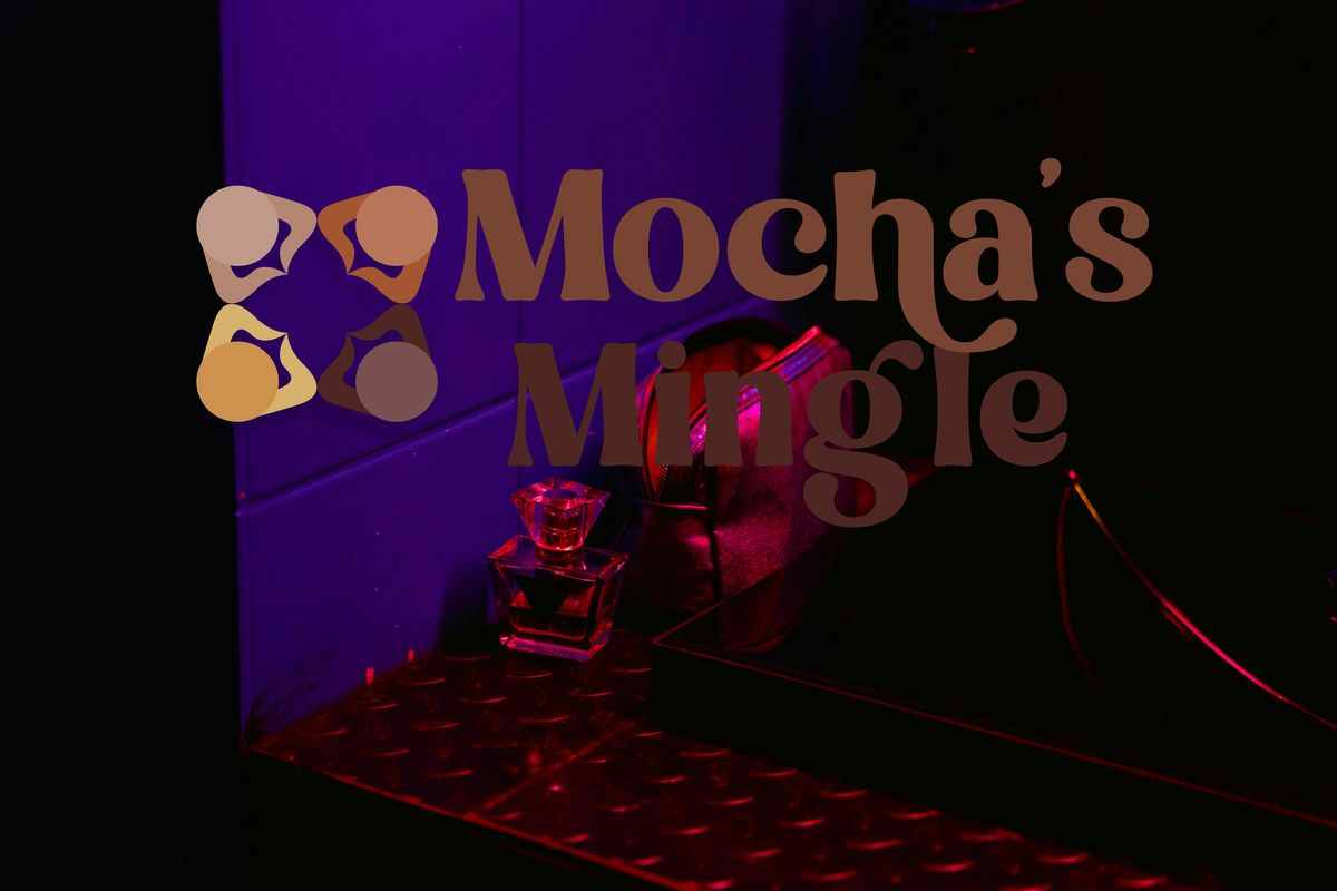 Mocha's Mingle Mixer (Soft Launch): Sip, Chat, Connect w\/ Black LGBTQ Women