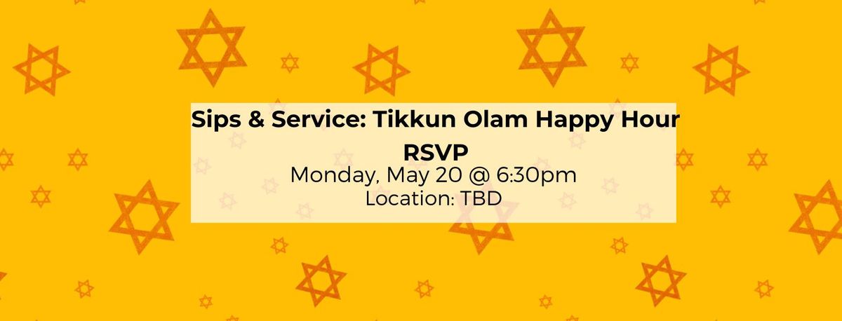 Sips & Service: Tikkun Olam Happy Hour