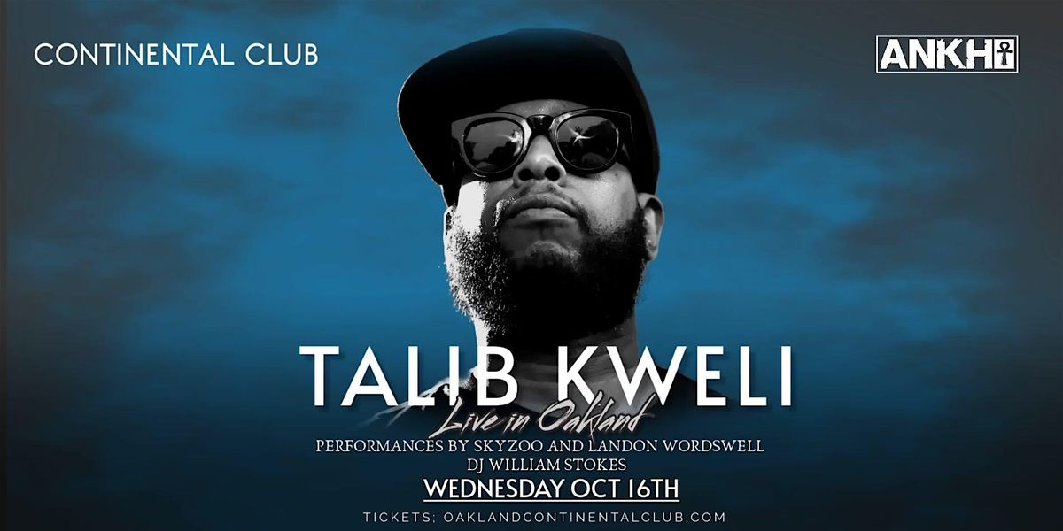 TALIB KWELI | LIVE IN OAKLAND