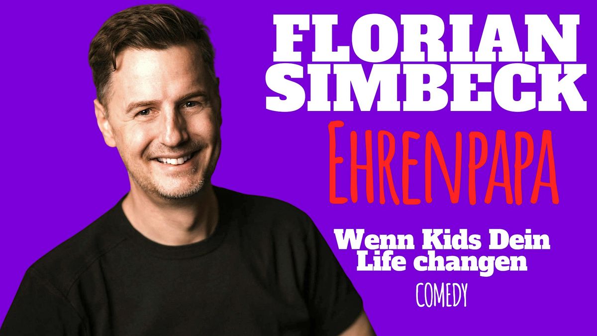 Florian Simbeck Live Comedy: Ehrenpapa