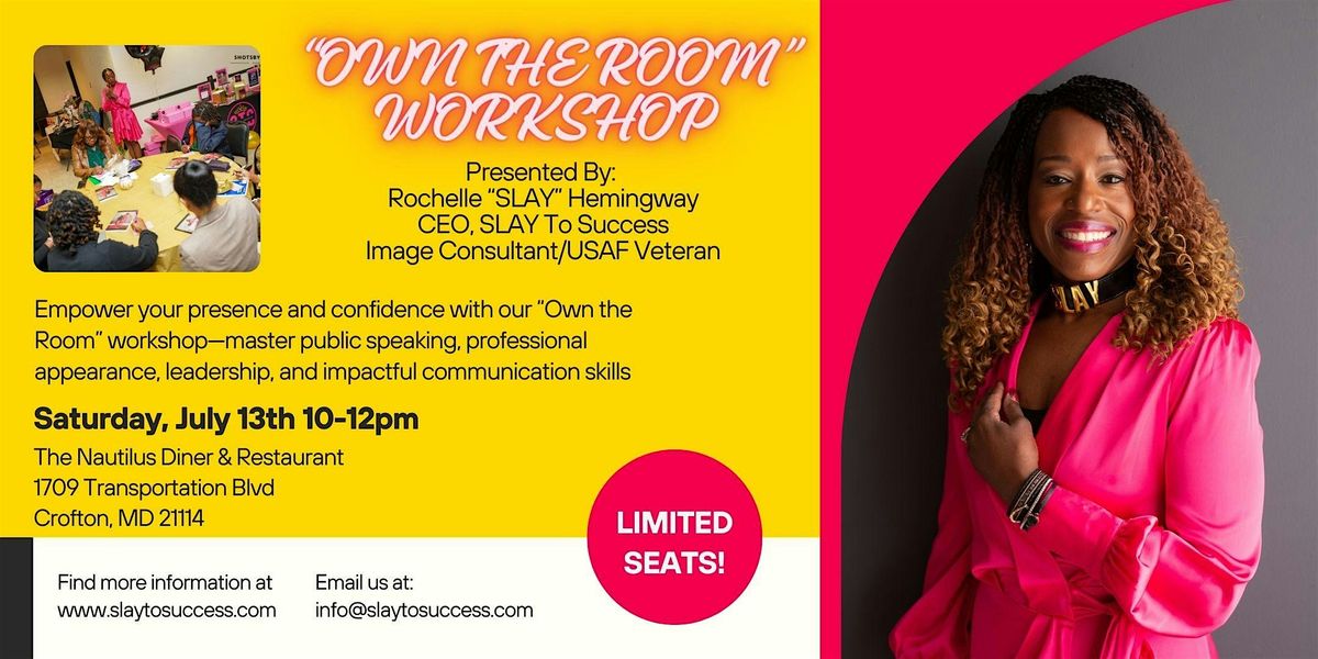 "Own The Room" Workshop