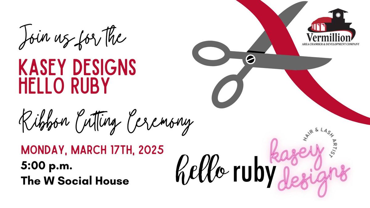 Kasey Designs & Hello Ruby Ribbon Cutting