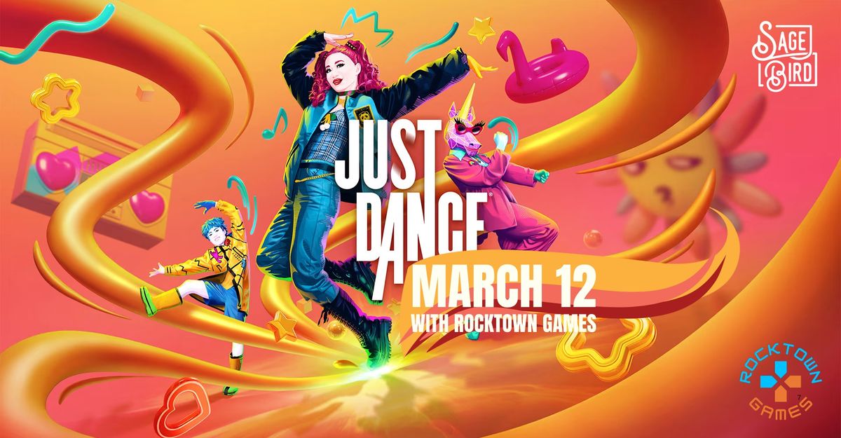 JUST DANCE Game Night with Rocktown Games at Sage Bird